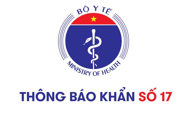 Thông báo khẩn số 17 của Bộ Y tế