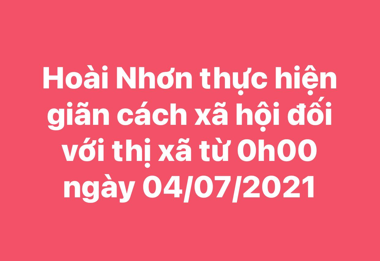 Hoài Nhơn thực hiện giãn cách xã hội đối với thị xã từ 0h00 ngày 04/07/2021